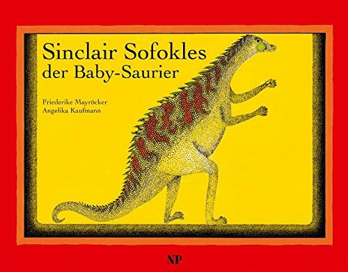 Sinclair Sofokles der Baby-Saurier