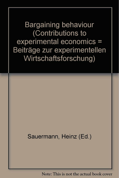 Beiträge zur experimentellen Wirtschaftsforschung: Bargaining Behavior
