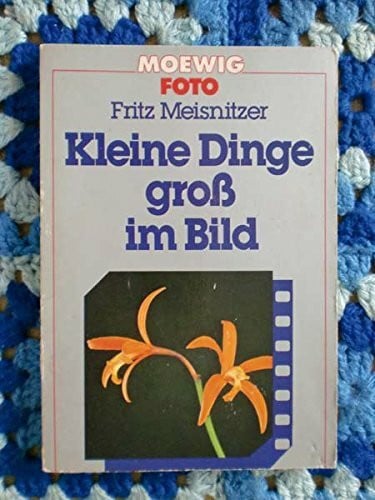 Kleine Dinge gross im Bild.