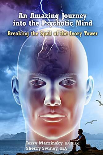AN AMAZING JOURNEY INTO THE PSYCHOTIC MIND - BREAKING THE SPELL OF THE IVORY TOWER