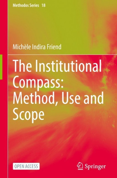 The Institutional Compass: Method, Use and Scope