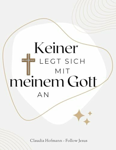 Keiner legt sich mit meinem Gott an!: Heft zur Audioreihe - Claudia Hofmann - Follow Jesus - 144 Seiten