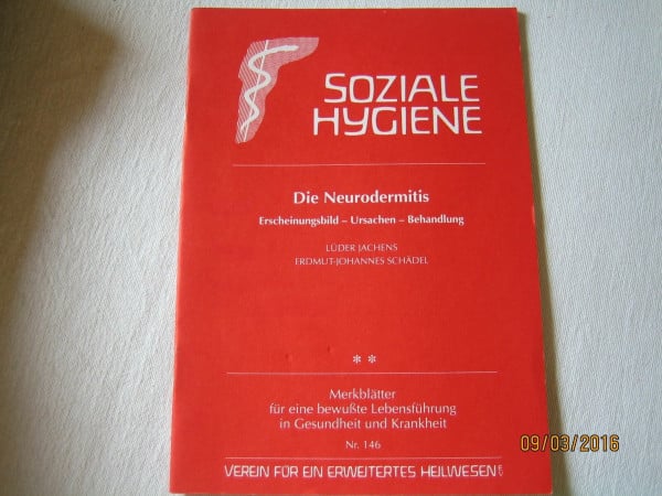Die Neurodermitis: Erscheinungsbild, Ursachen, Behandlung (Gesundheitsförderung im Alltag / Beiträge für eine bewusste Lebensführung in Gesundheit und Krankheit)