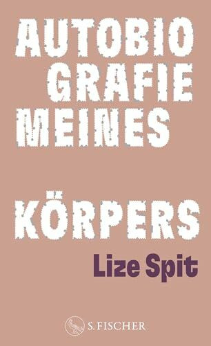 Autobiografie meines Körpers: Besondere Ausstattung: ausgestanzter Schutzumschlag mit bedrucktem Einband