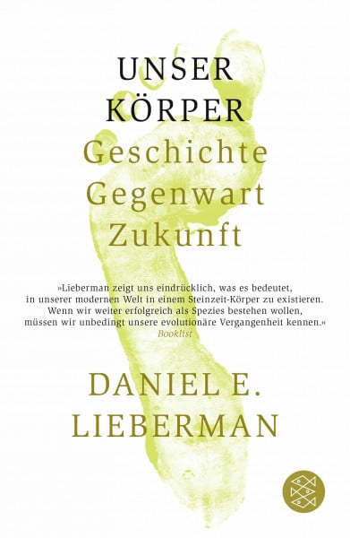 Unser Körper: Geschichte, Gegenwart, Zukunft