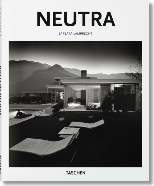 Neutra: Kleine Reihe - Architektur (Taschen Basic Art Series)