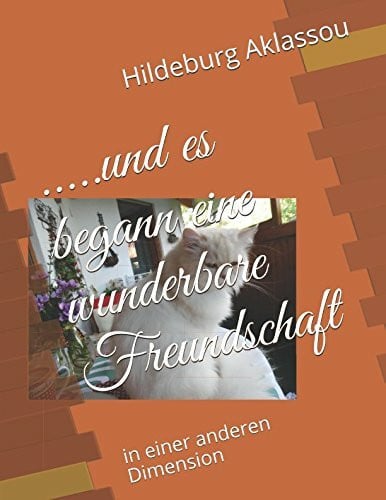 .....und es begann eine wunderbare Freundschaft, in einer anderen Dimension