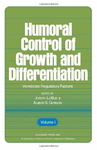 Vertebrate Regulatory Factors (v. 1) (Humoral Control of Growth and Differentiation)