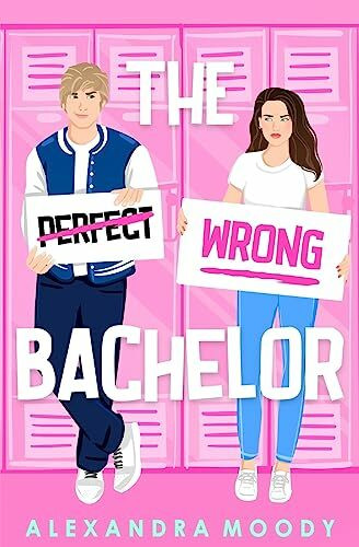 The Wrong Bachelor (The Wrong Match, Band 1)