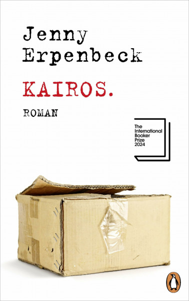 Kairos: Roman. Ausgezeichnet mit dem International Booker Prize 2024