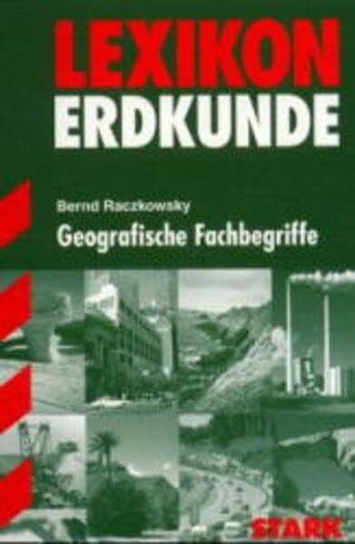 STARK Lexikon Erdkunde Geografische Fachbegriffe (STARK-Verlag - Wissen-KOMPAKT)