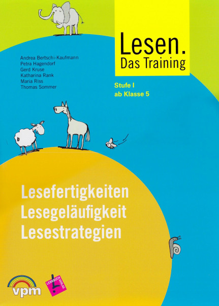 Lesen. Das Training / Lesefertigkeiten, Lesegeläufigkeit, Lesestrategien: Stufe I. Ab Klasse 5