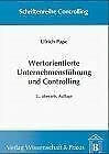 Wertorientierte Unternehmensführung und Controlling (Schriftenreihe Controlling)