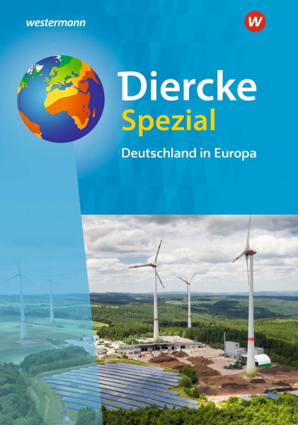 Diercke Spezial - Ausgabe 2022 für die Sekundarstufe II: Deutschland in Europa (Diercke Spezial: Aktuelle Ausgabe für die Sekundarstufe II)