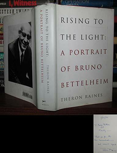 Rising to the Light: A Portrait of Bruno Bettelheim