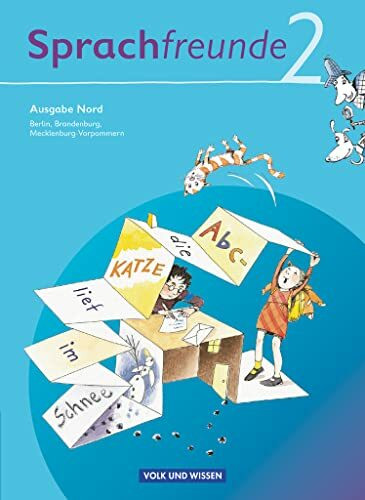 Sprachfreunde - Sprechen - Schreiben - Spielen - Ausgabe Nord 2010 (Berlin, Brandenburg, Mecklenburg-Vorpommern) - 2. Schuljahr: Sprachbuch: Sprechen ... Mecklenburg-Vorpommern), 2. Schuljahr)