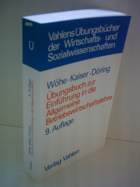Übungsbuch zur Einführung in die Allgemeine Betriebswirtschaftslehre