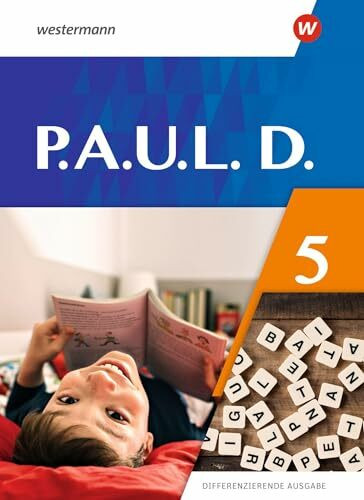 P.A.U.L. D. - Differenzierende Ausgabe 2021: Schulbuch 5: Persönliches Arbeits- und Lesebuch Deutsch - Ausgabe 2021