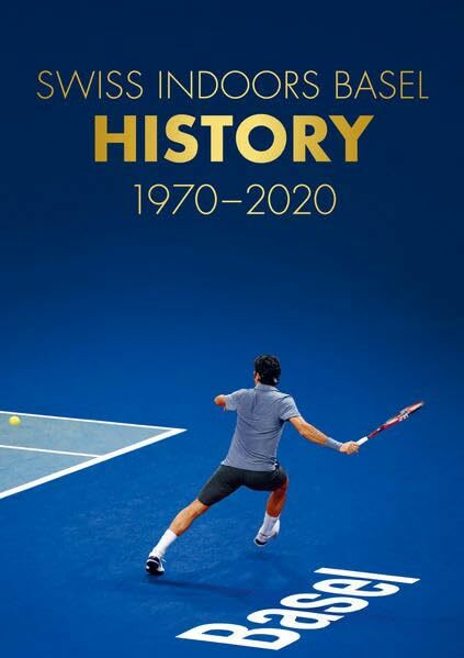 Swiss Indoors Basel History 1970 - 2020