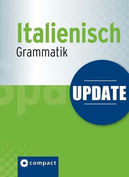 Update Italienisch Grammatik: im Pocket-Format: Schnellzugriff auf die italienische Grammatik