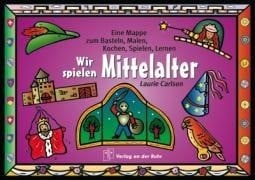 Wir spielen Mittelalter