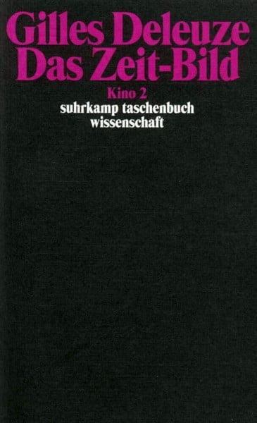 Das Zeit-Bild: Kino 2 (suhrkamp taschenbuch wissenschaft)