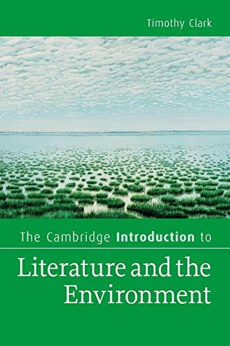 The Cambridge Introduction to Literature and the Environment (Cambridge Introductions to Literature)
