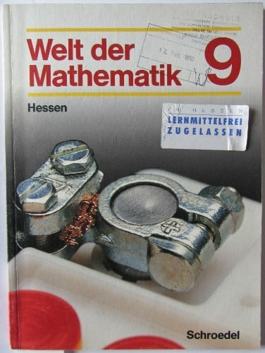 Welt der Mathematik, Ausgabe für Hauptschulen in Hessen, 9. Schuljahr: Schülerband 9