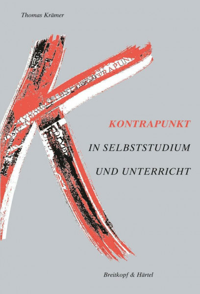 Kontrapunkt: Polyphone Musik in Selbststudium und Unterricht (BV 315): Polyphone Musik in Selbststudium und Uterricht