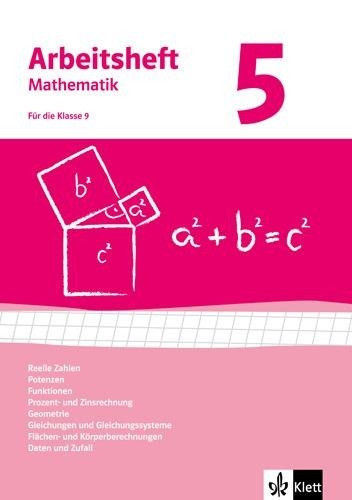 Arbeitshefte Mathematik 5. Neubearbeitung. Arbeitsheft mit Lösungsheft. Reelle Zahlen, Potenzen, Funktionen, Geometrie, Quadratische Gleichungen, Gleichungssysteme