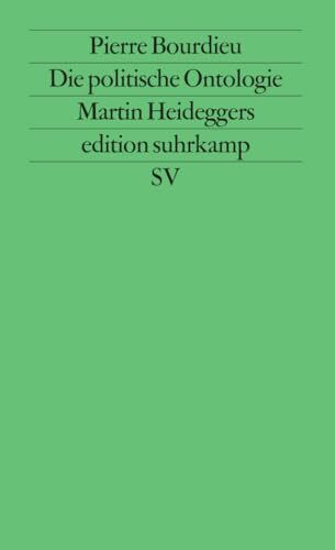Die politische Ontologie Martin Heideggers (edition suhrkamp)