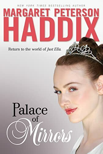 Palace of Mirrors (Palace Chronicles, The, Band 2)