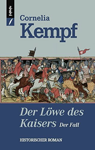 Der Löwe des Kaisers 02 - Der Fall