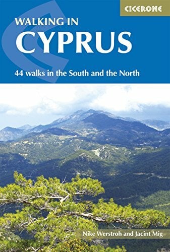 Walking in Cyprus: 44 walks in the South and the North (Cicerone guidebooks) Walking in Cyprus: 44 walks in the South and the North (Cicerone guidebooks)