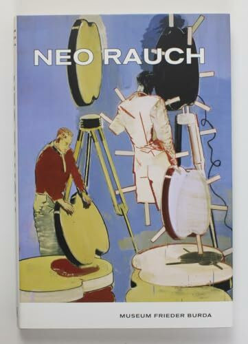 Hatje Cantz Verlag Neo Rauch, Katalog Zur Ausstellung Im Museum Frieder Burda, Baden-Baden, 2011. Hrsg., Stiftung...