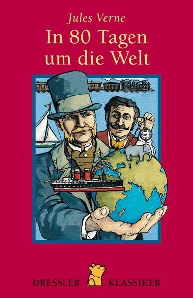 In 80 Tagen um die Welt (Dressler Klassiker)