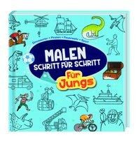 Malen Schritt für Schritt - für Jungs