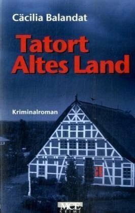 Tatort Altes Land: Kriminalroman