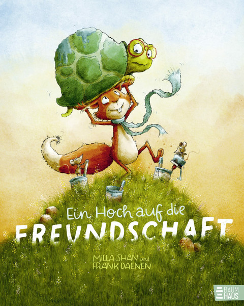 Ein Hoch auf die Freundschaft!: Ein herzerwärmendes Bilderbuch mit zweien, die man sofort ins Herz schließt!