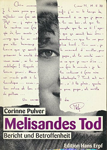 Melisandes Tod. Bericht und Betroffenheit