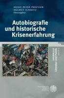 Jahrbuch Literatur und Politik 05. Autobiographie und historische Krisenerfahrung