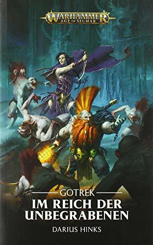 Warhammer Age of Sigmar - Im Reich der Unbegrabenen: Gotrek