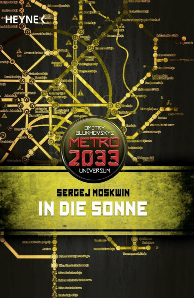 In die Sonne: Metro 2033-Universum-Roman