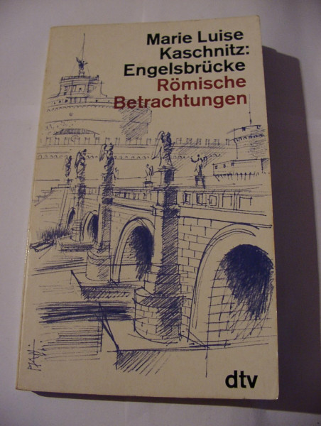 Engelsbrücke: Römische Betrachtungen (dtv Literatur)