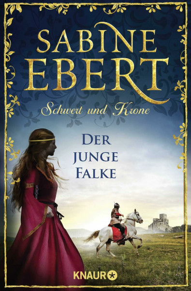 Schwert und Krone - Der junge Falke: Roman (Das Barbarossa-Epos, Band 2)
