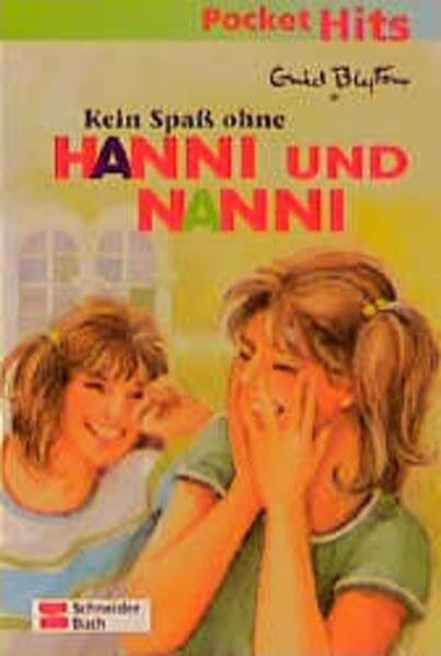 Hanni und Nanni, Pocket Hits, Bd.4, Kein Spaß ohne Hanni und Nanni