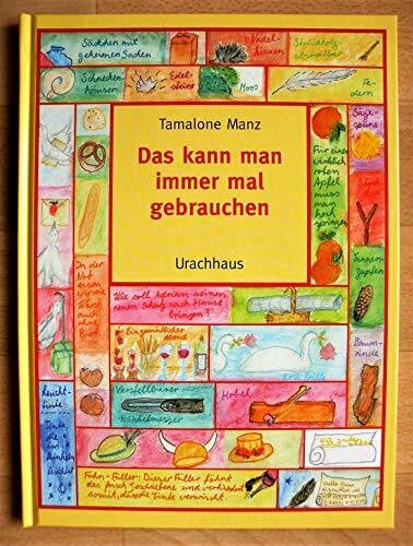 Das kann man immer mal gebrauchen: Ein Bilderbuch für Erfindungsreiche