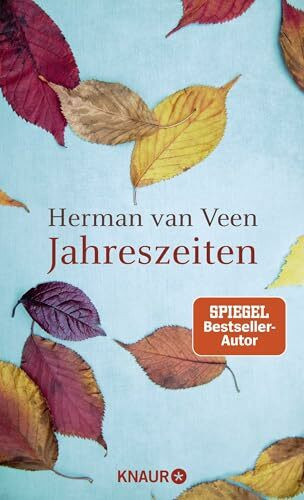 Jahreszeiten: Musiker und Bestseller-Autor Herman van Veen über prägende Ereignisse aus seiner Biografie