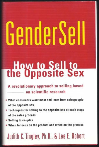 Gendersell: How to Sell to the Opposite Sex: Selling to the Opposite Sex