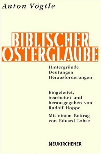 Biblischer Osterglaube